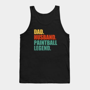 Funny Paintball Dad Husband Legend Paintball Father's Day Tank Top